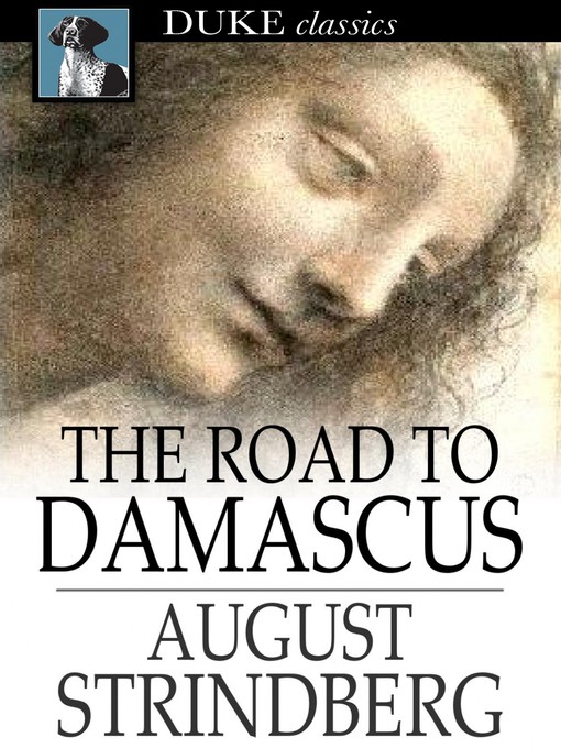 Title details for The Road to Damascus by August Strindberg - Available